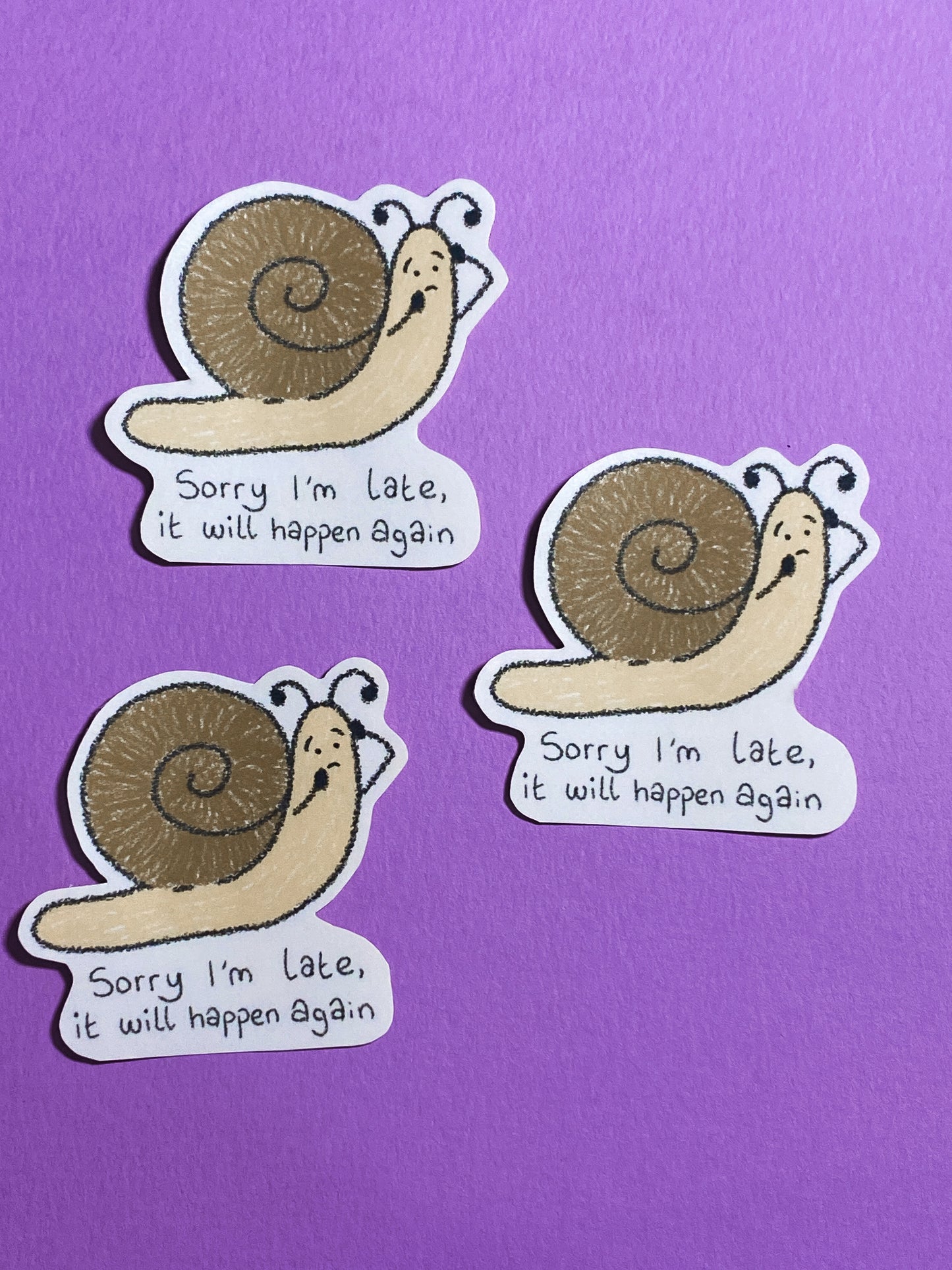 Sorry I'm late, it will happen again sticker
