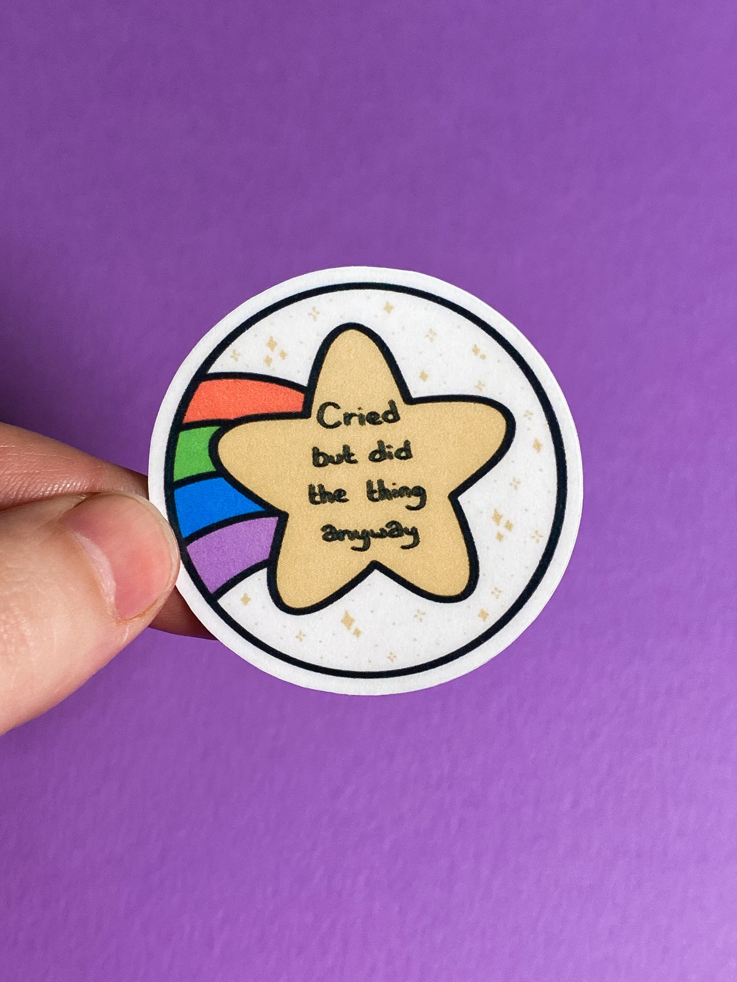 Cried but did the thing anyway sticker