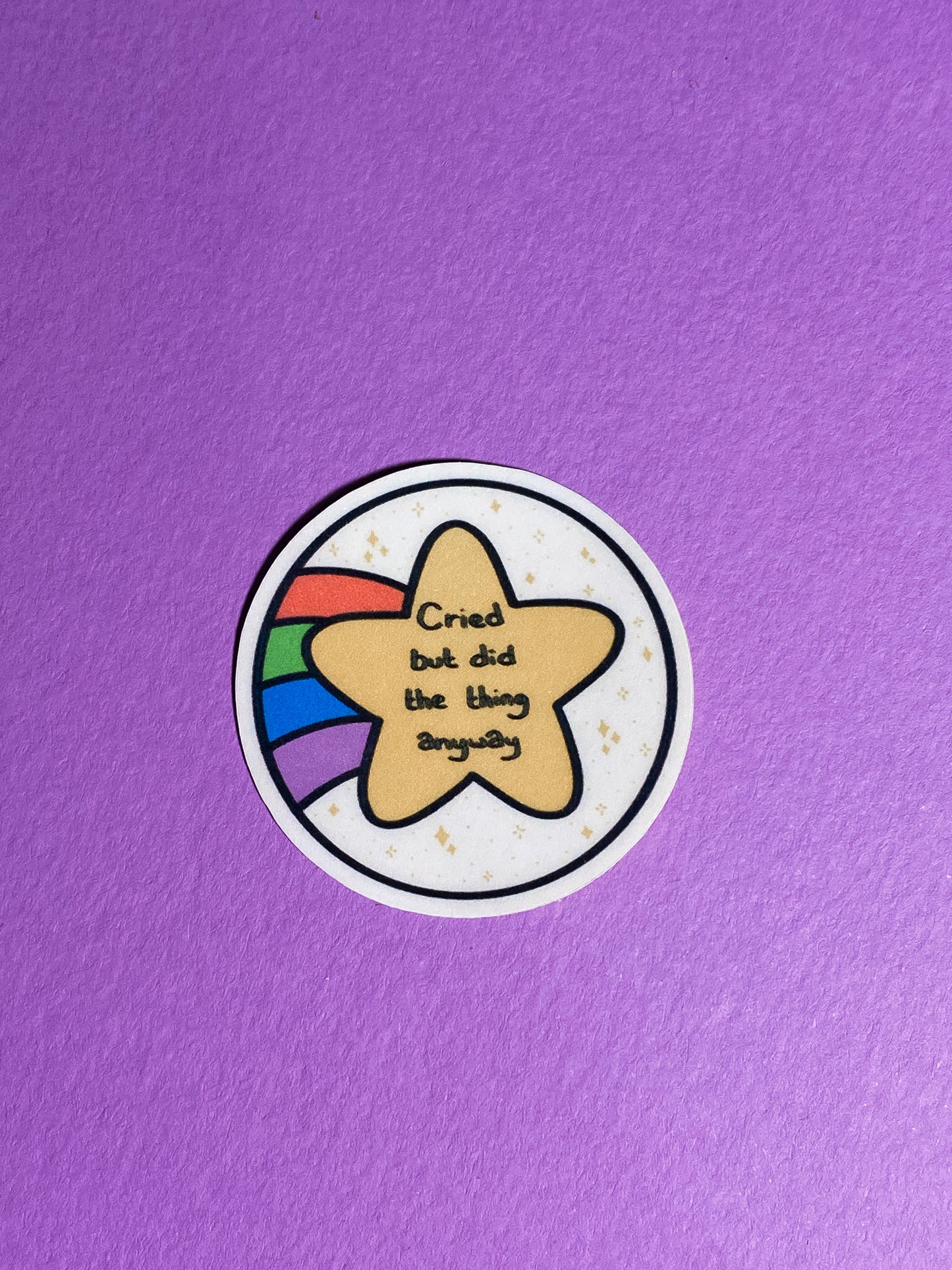 Cried but did the thing anyway sticker