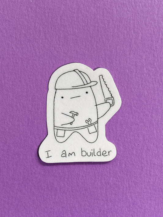 I am builder ghostie sticker