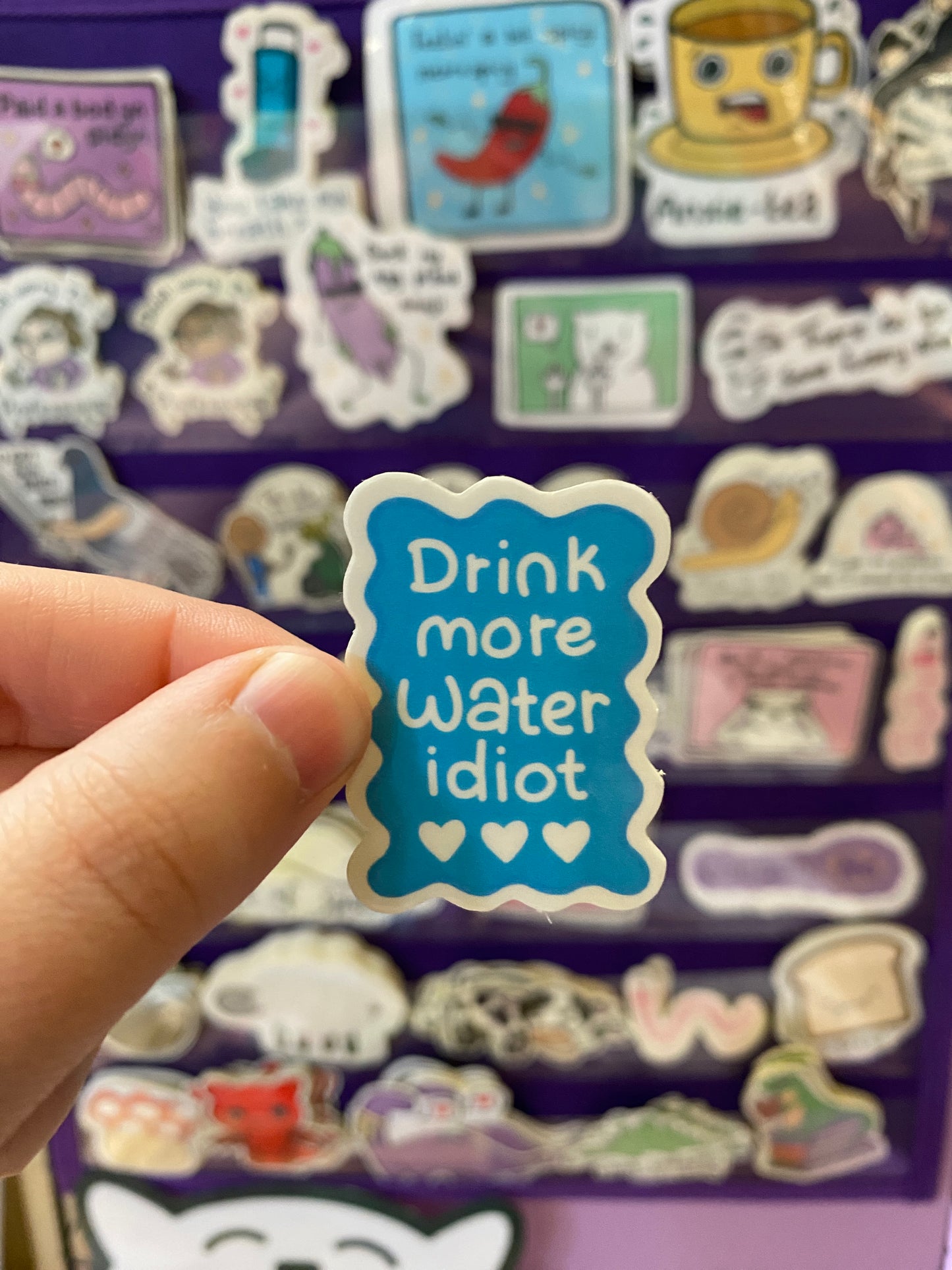 Drink more water idiot sticker