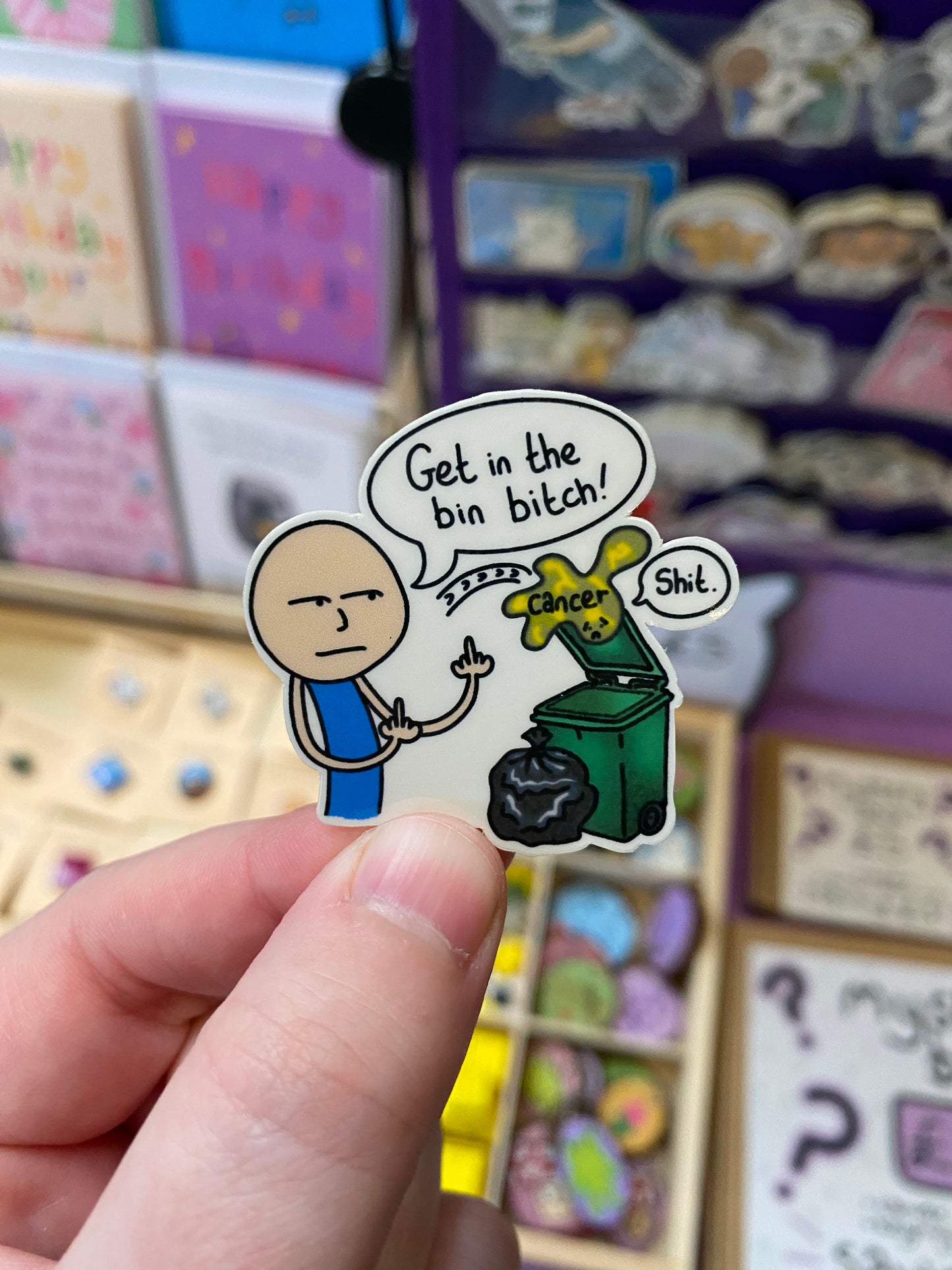 Get in the bin cancer! sticker