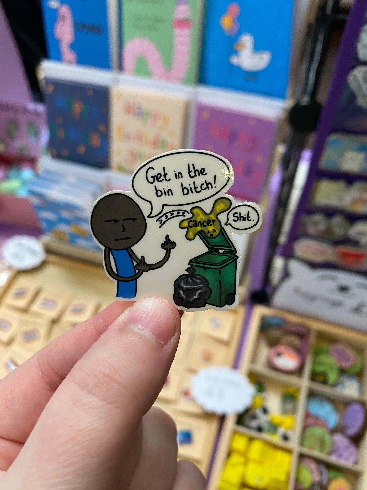 Get in the bin cancer! sticker