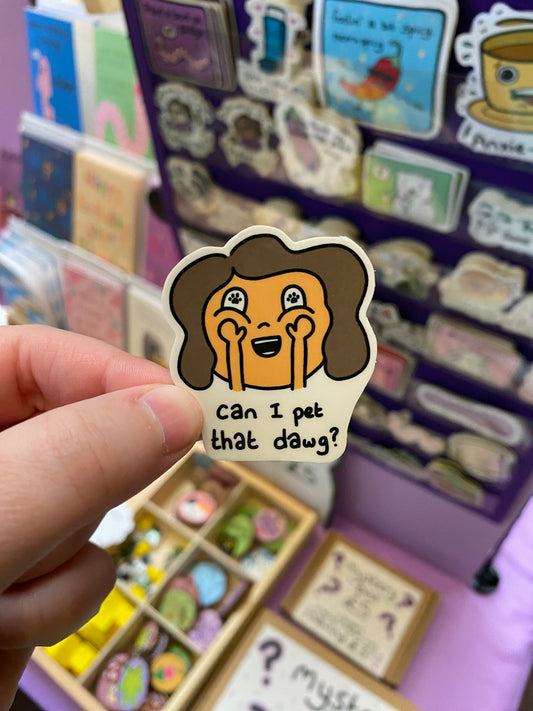 Can I pet that dawg sticker