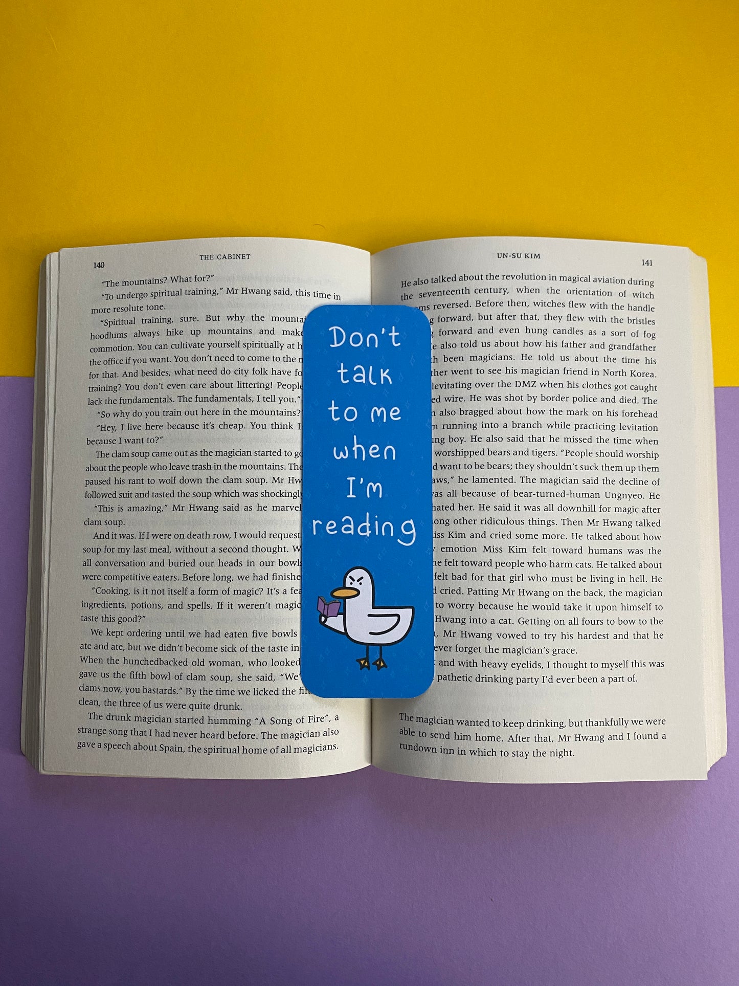 Don't talk to me when I'm reading - Kevin the duck bookmark