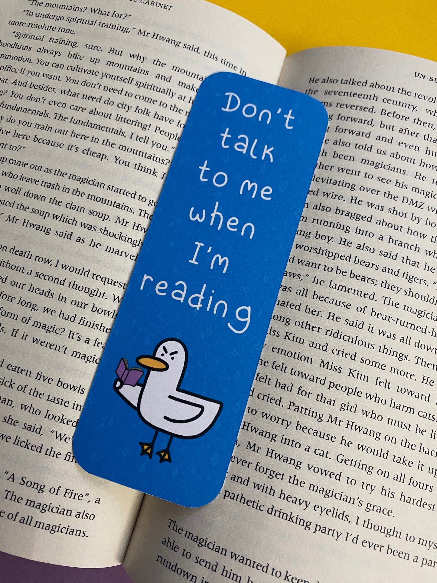 Don't talk to me when I'm reading - Kevin the duck bookmark