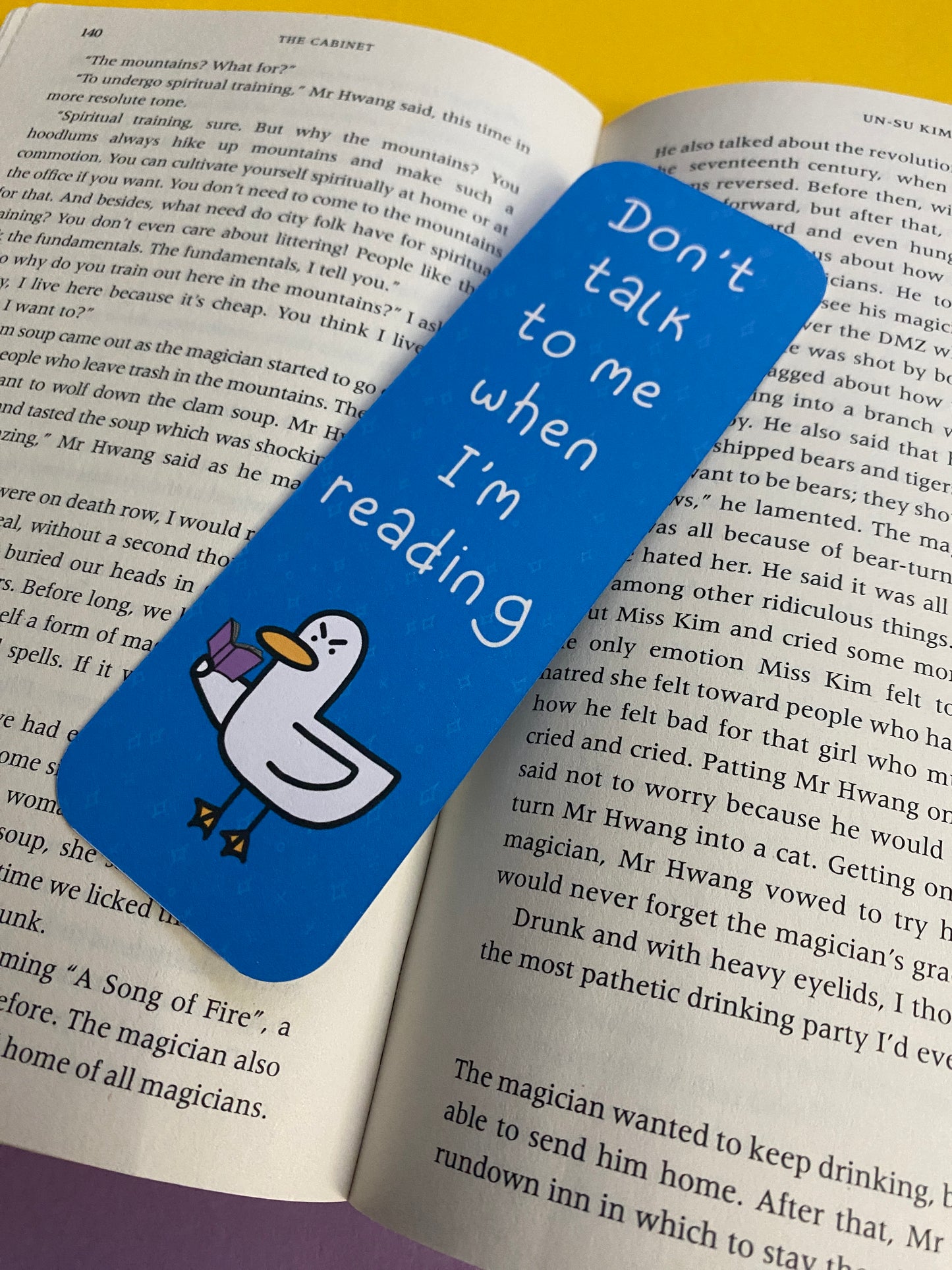 Don't talk to me when I'm reading - Kevin the duck bookmark