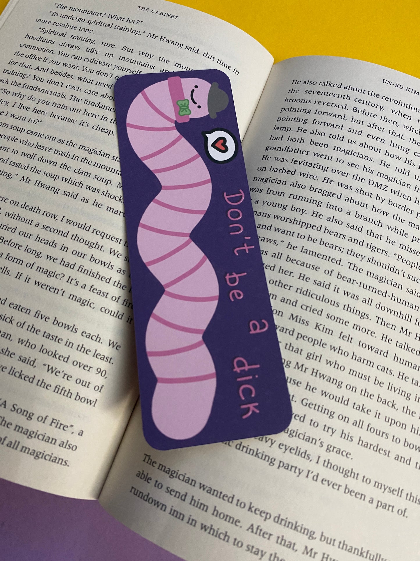 Don't be a dick - Wilfred the worm bookmark