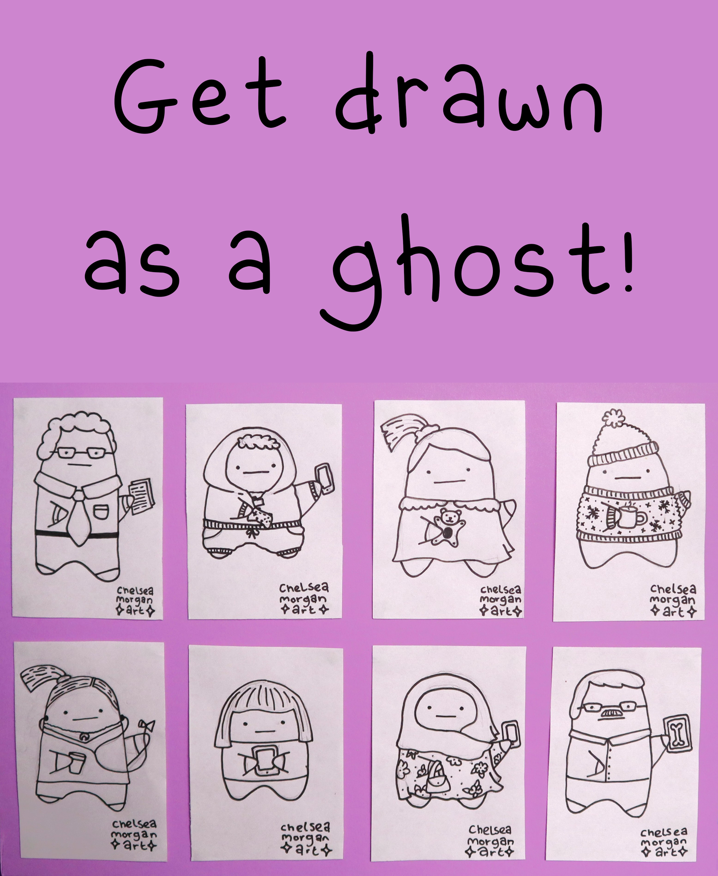 Get drawn as a ghost