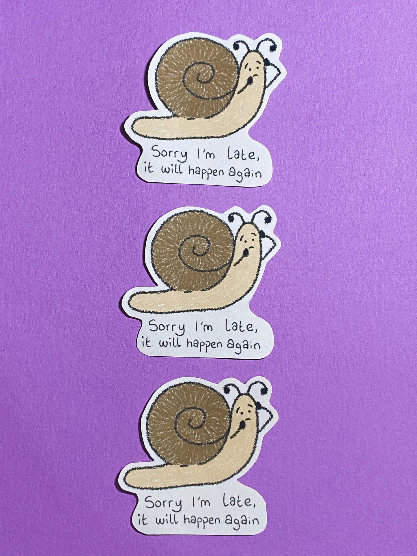 Sorry I'm late, it will happen again sticker