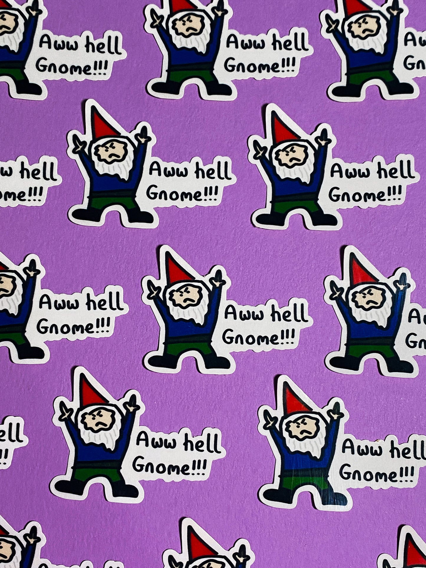 Aww hell gnome! sticker