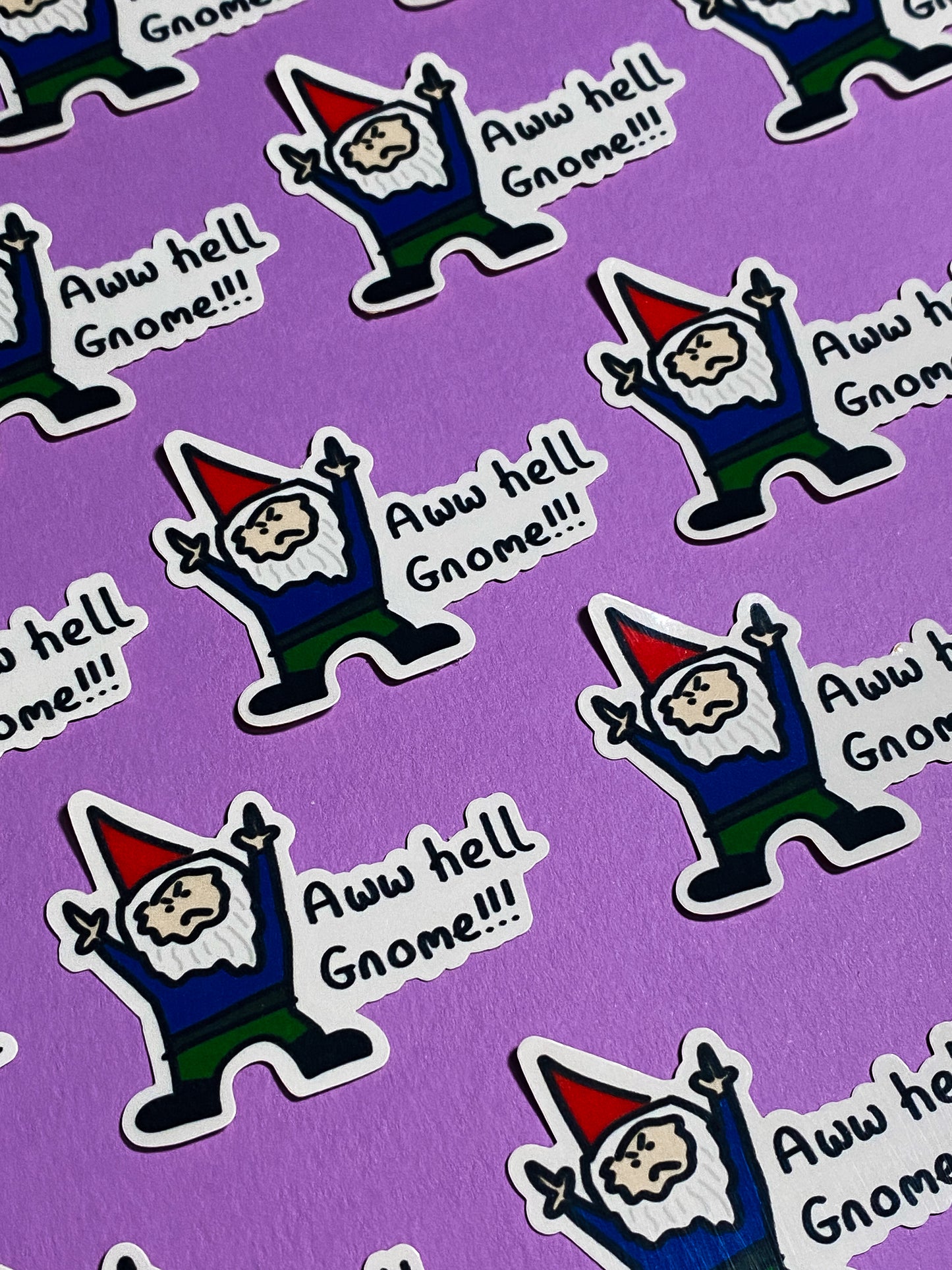 Aww hell gnome! sticker