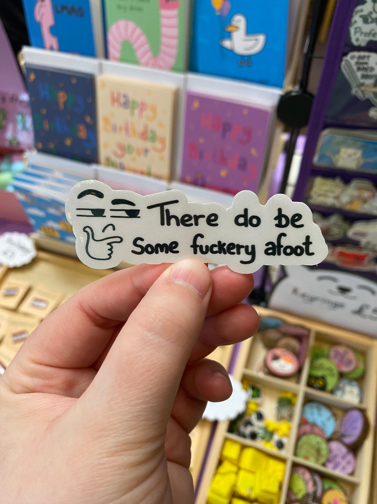 There do be some fuckery afoot sticker
