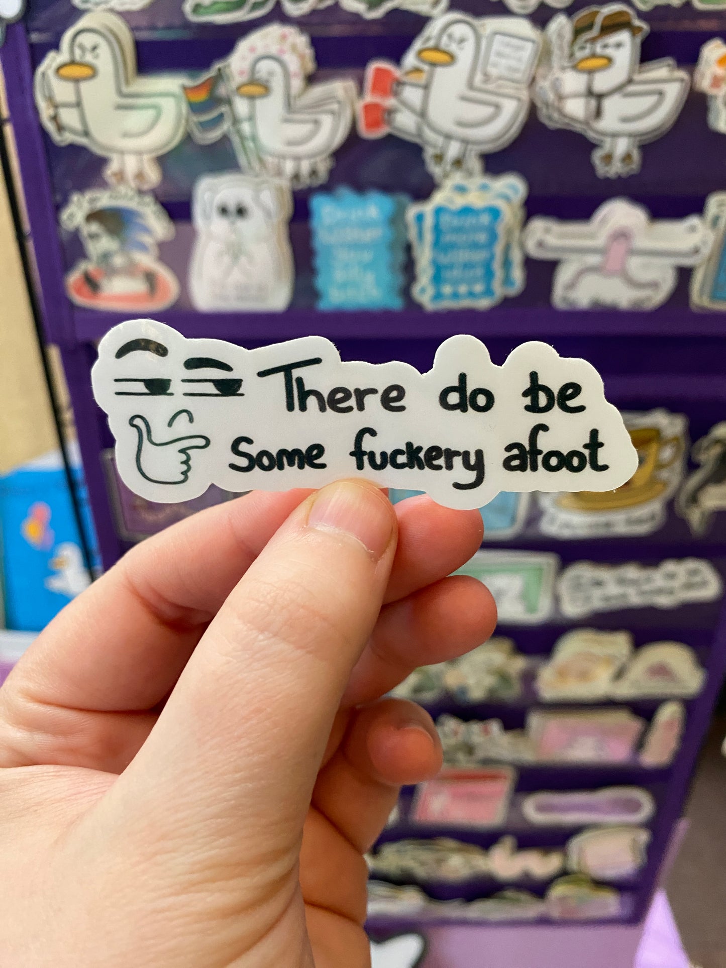 There do be some fuckery afoot sticker
