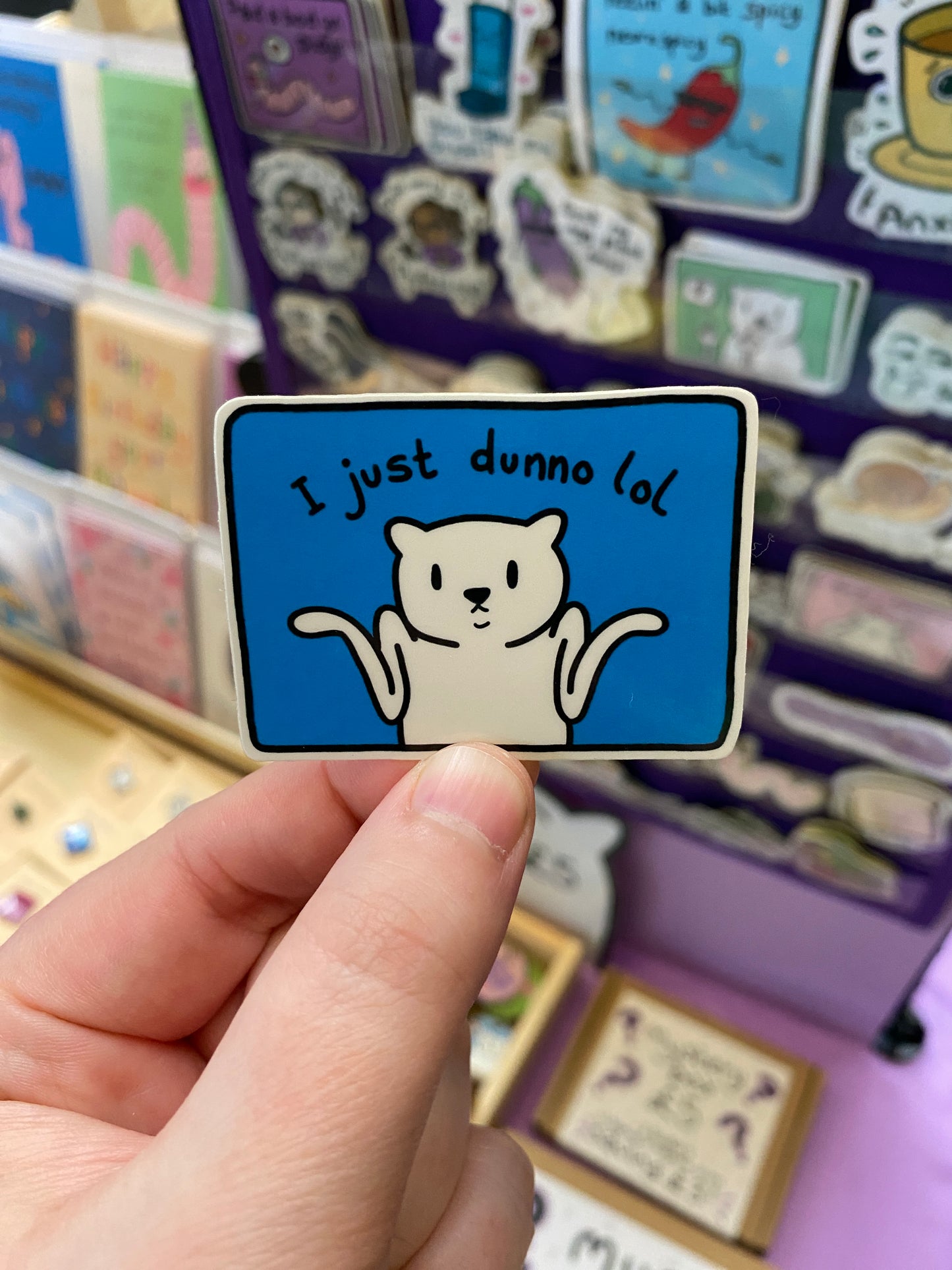 I just dunno lol sticker