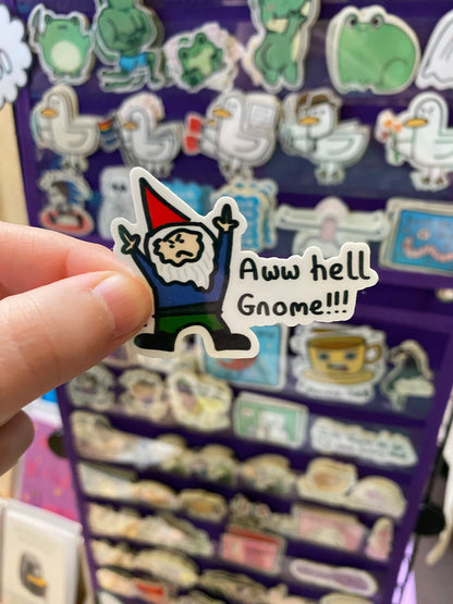 Aww hell gnome! sticker