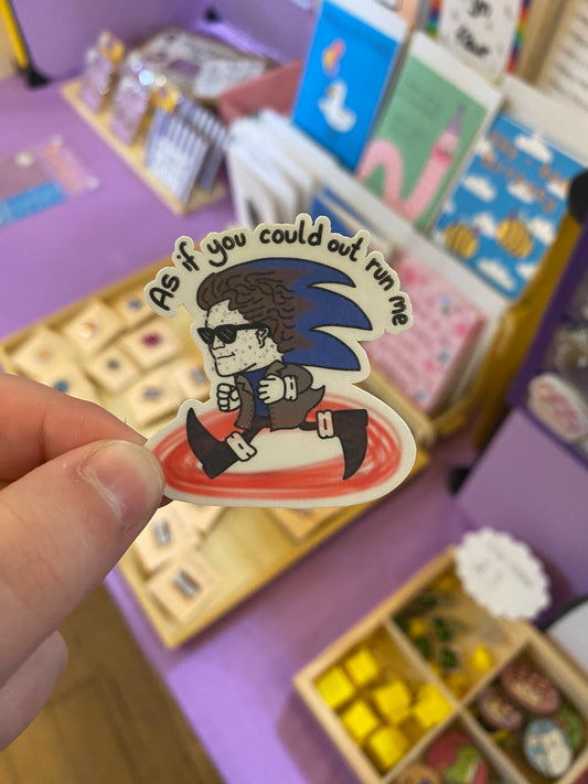 As if you could outrun me sticker